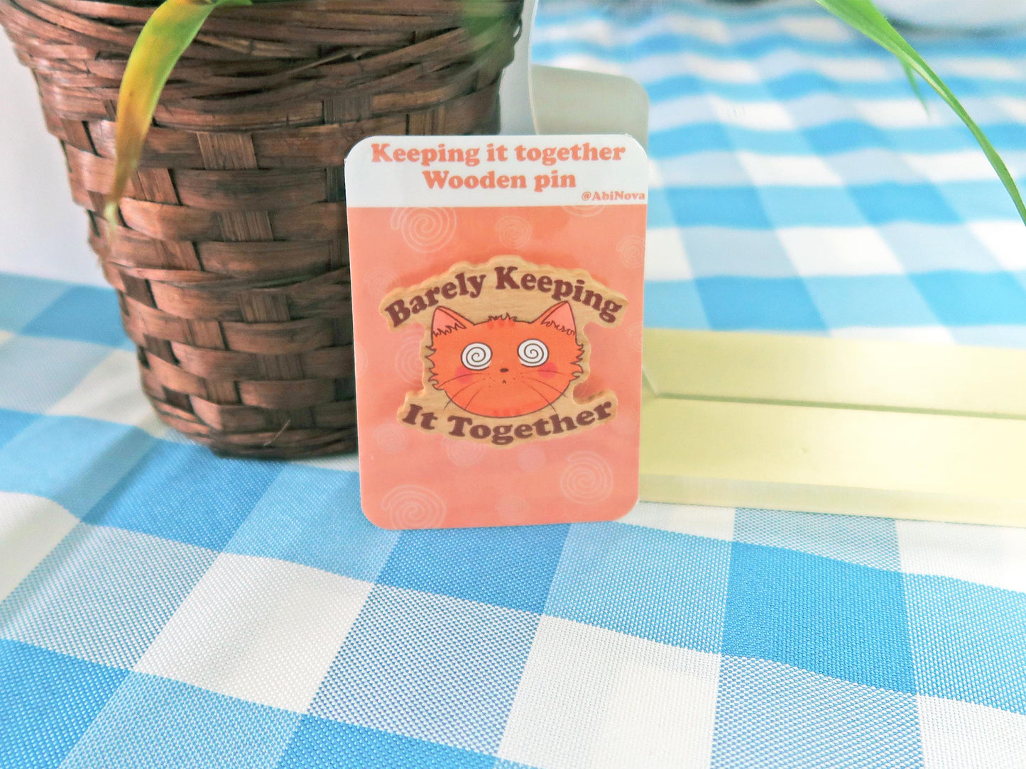 Barely Keeping It Together Wooden Pins