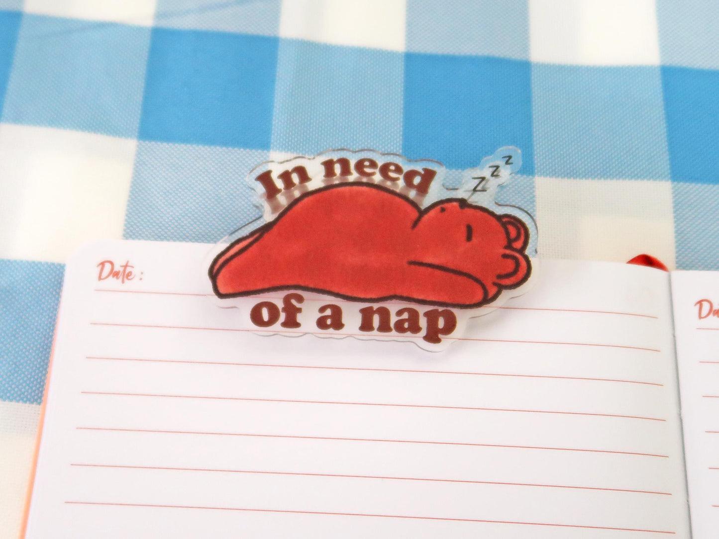 In Need Of A Nap Binder Clip