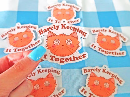Barely Keeping It Together Fridge Magnet