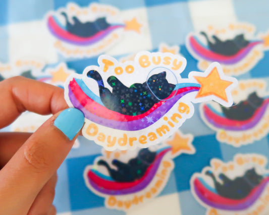 "Too Busy Daydreaming" Sticker