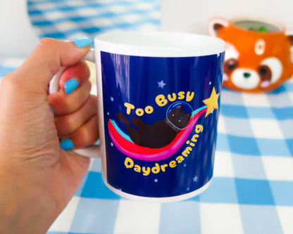 Too Busy Daydreaming Mugs