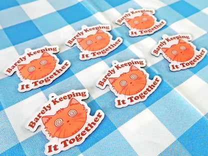 Barely Keeping It Together Fridge Magnet